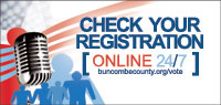 Check your registration online at buncombecounty.org/vote.